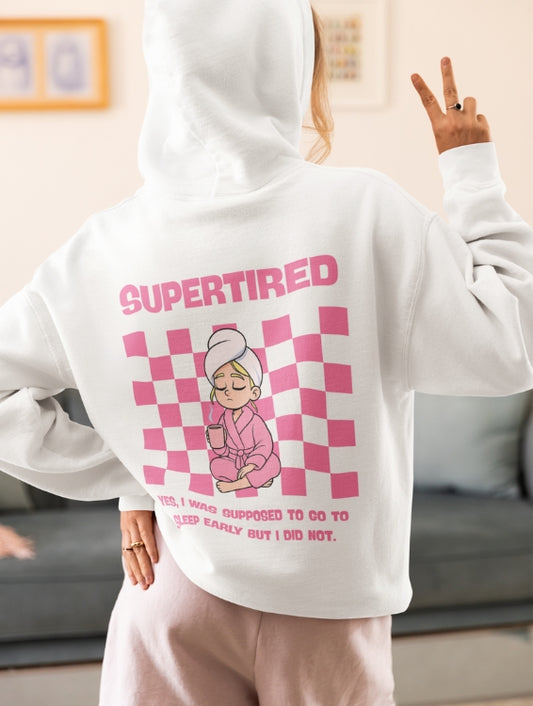 SUPERTIRED PRINCESS HOODIE