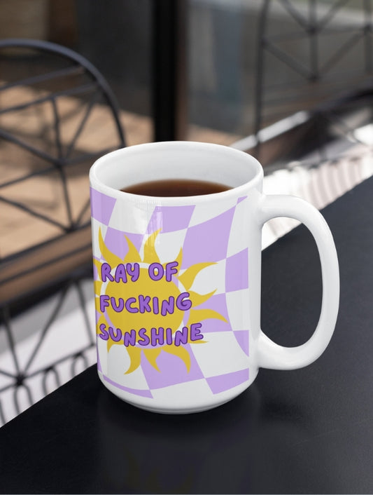 RAY OF FUCKING SUNSHINE MUG